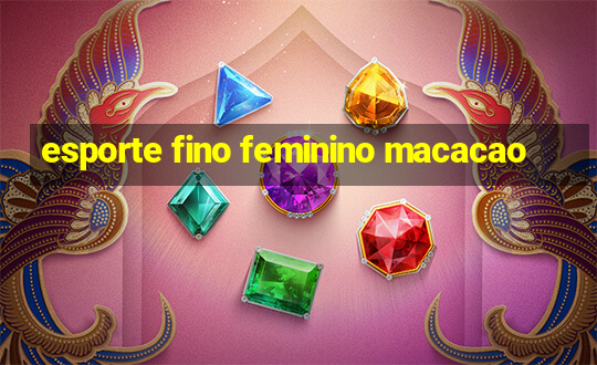 esporte fino feminino macacao