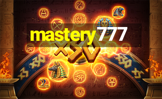 mastery777