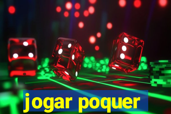 jogar poquer