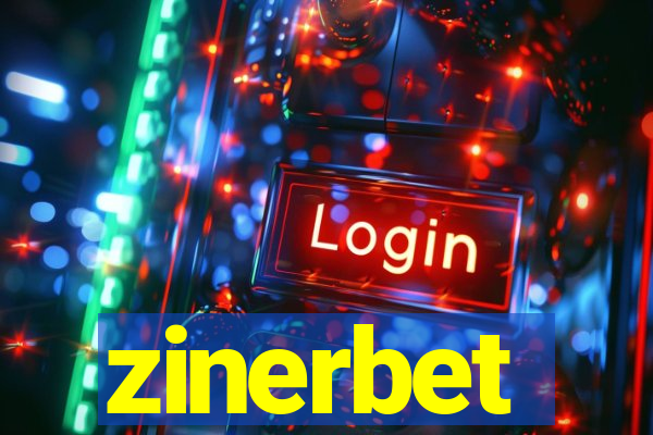 zinerbet