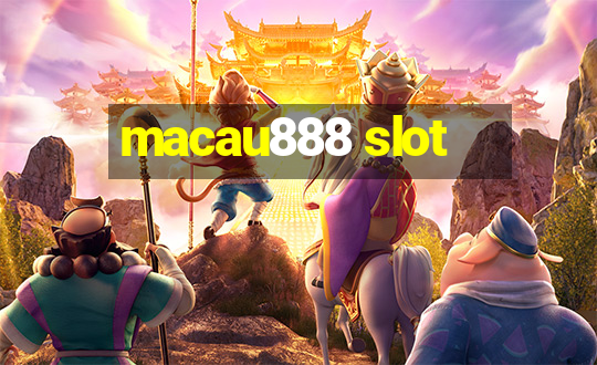 macau888 slot