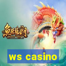 ws casino