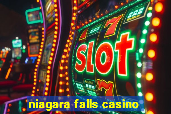 niagara falls casino