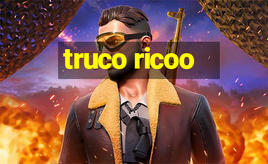 truco ricoo