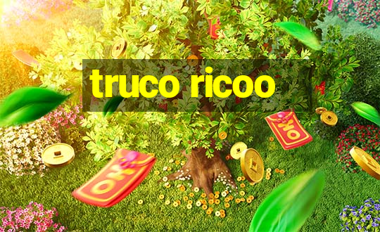 truco ricoo