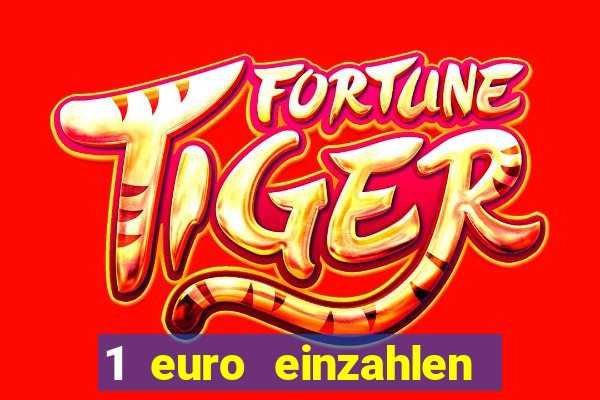 1 euro einzahlen casino 2023