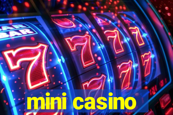 mini casino