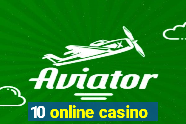 10 online casino