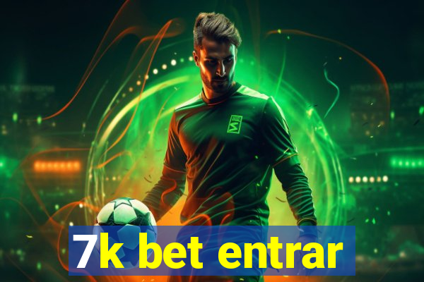 7k bet entrar