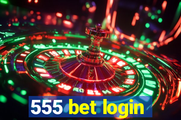 555 bet login