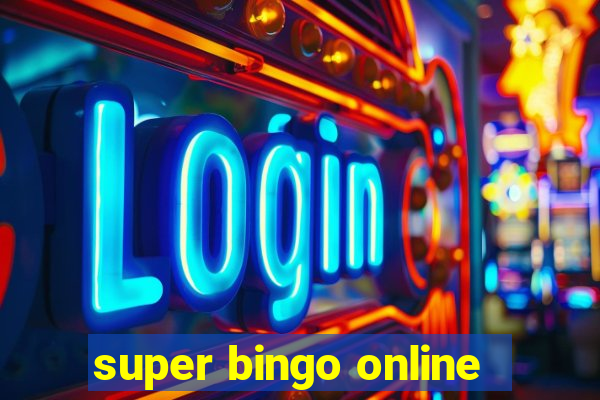 super bingo online