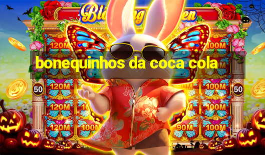 bonequinhos da coca cola