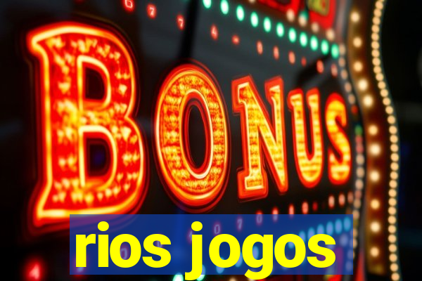 rios jogos