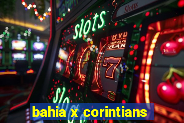 bahia x corintians