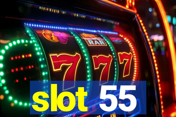 slot 55