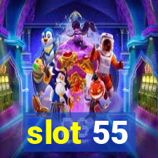 slot 55