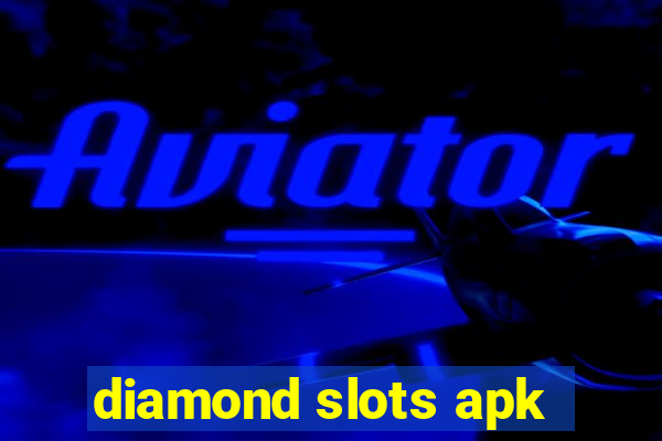 diamond slots apk