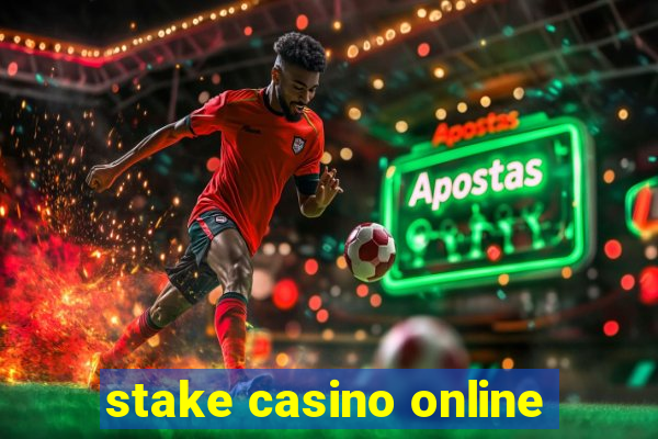 stake casino online