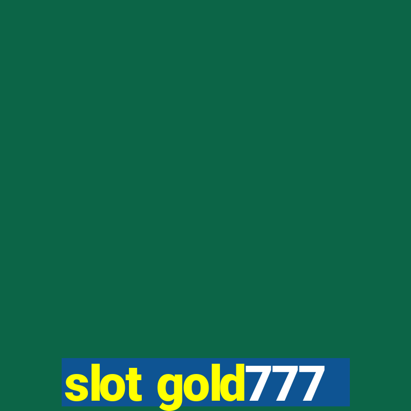 slot gold777