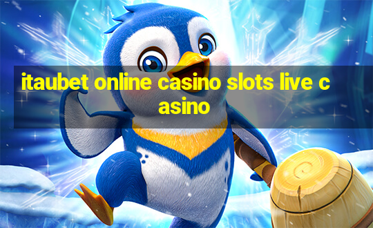 itaubet online casino slots live casino