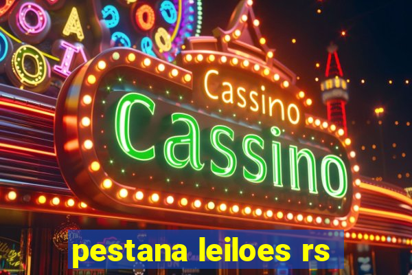 pestana leiloes rs