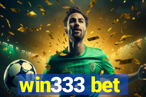 win333 bet