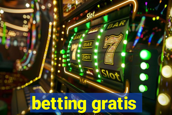 betting gratis