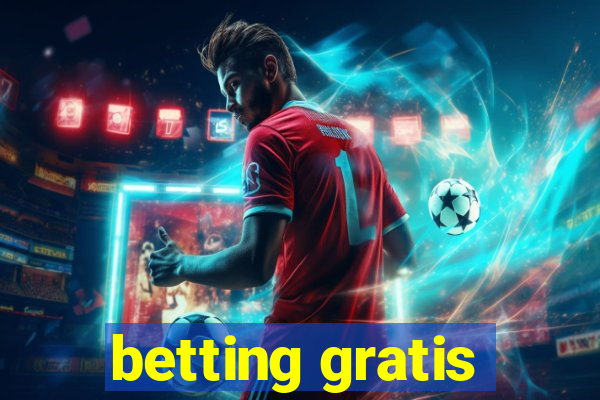 betting gratis