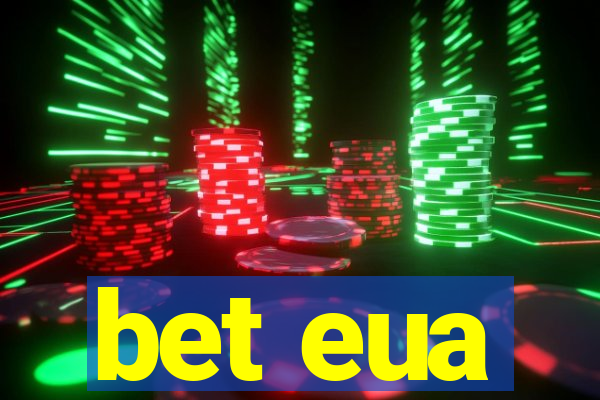 bet eua