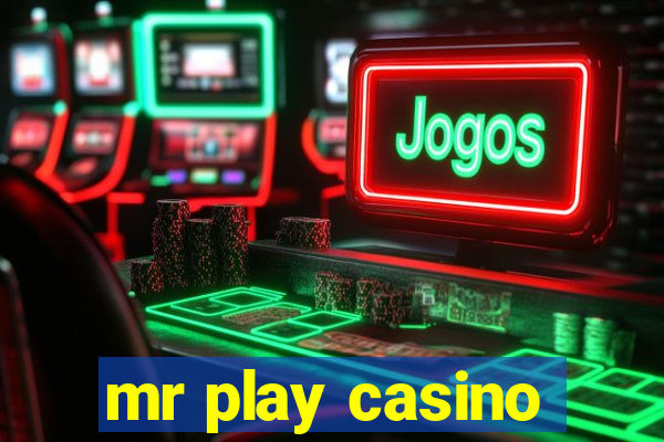 mr play casino