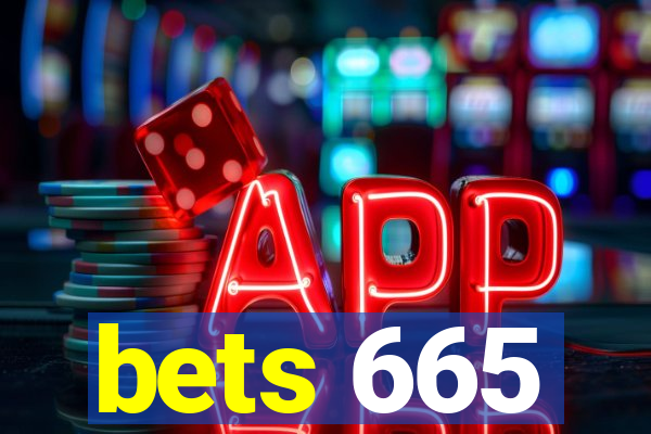 bets 665