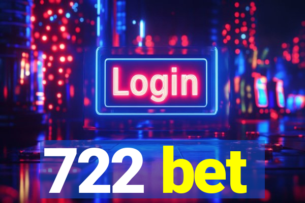 722 bet