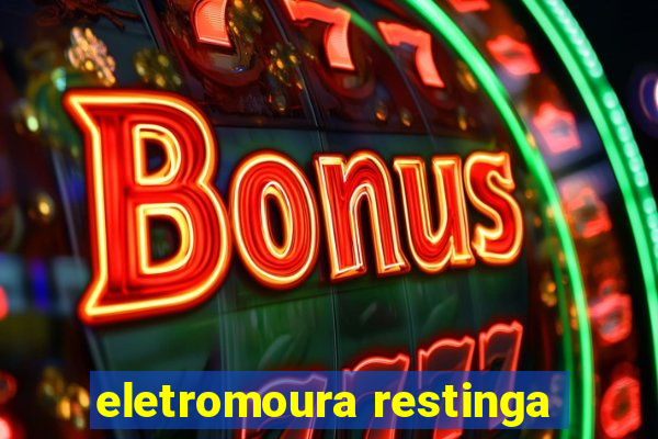 eletromoura restinga