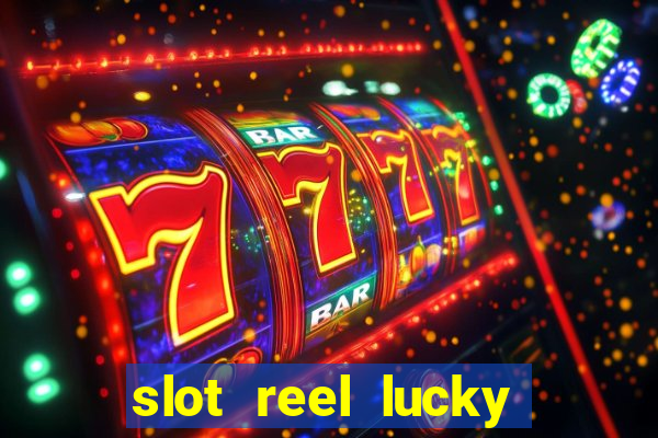 slot reel lucky king megaways