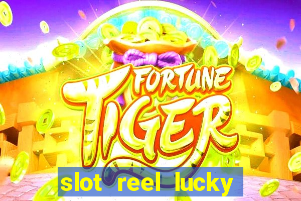 slot reel lucky king megaways