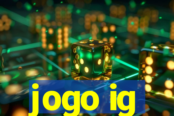 jogo ig