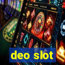 deo slot