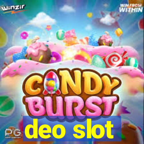 deo slot