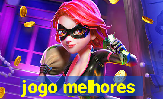 jogo melhores