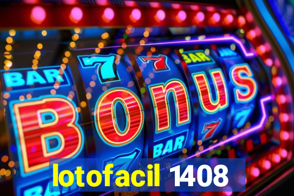 lotofacil 1408