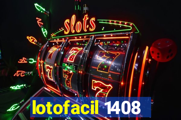 lotofacil 1408