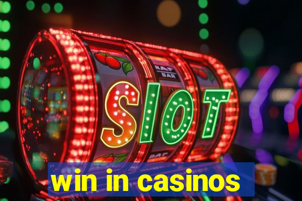 win in casinos