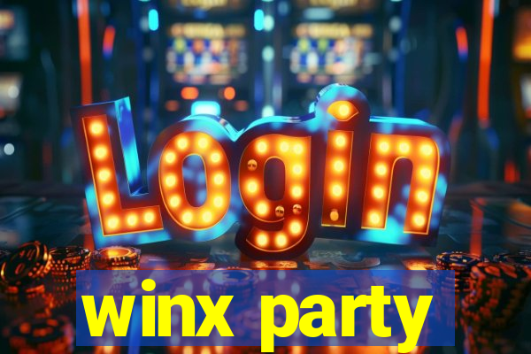 winx party