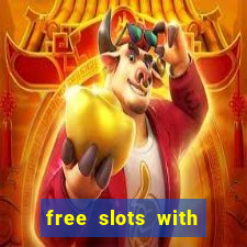 free slots with bonus spins