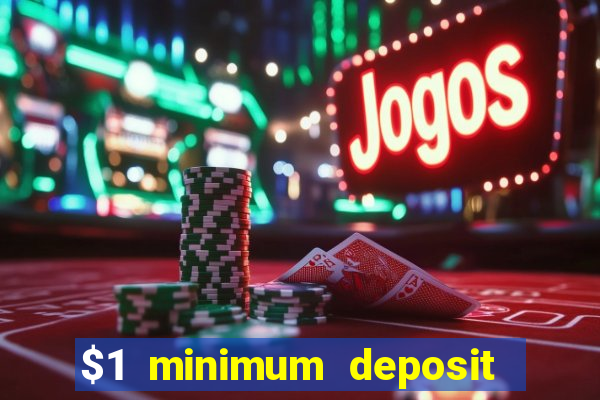 $1 minimum deposit mobile casino canada