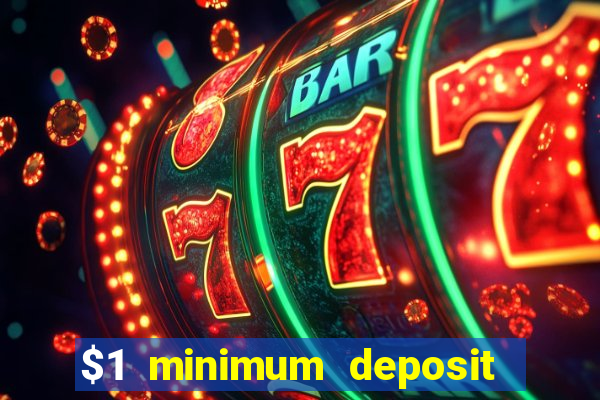 $1 minimum deposit mobile casino canada