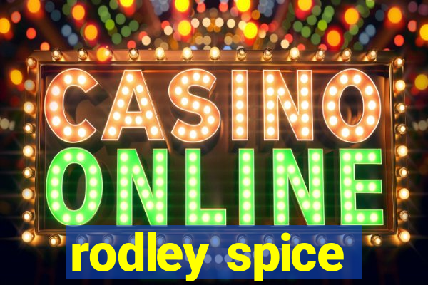 rodley spice