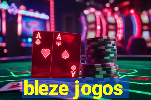 bleze jogos