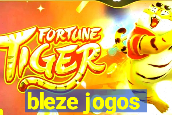 bleze jogos