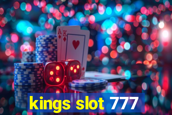 kings slot 777